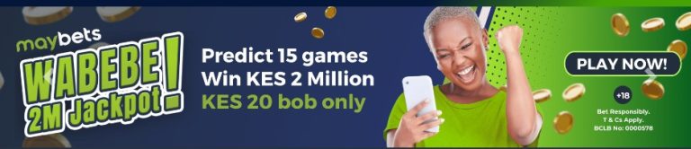 Maybets brings Wabebe jackpot: A chance at 2 million bob for football enthusiasts!